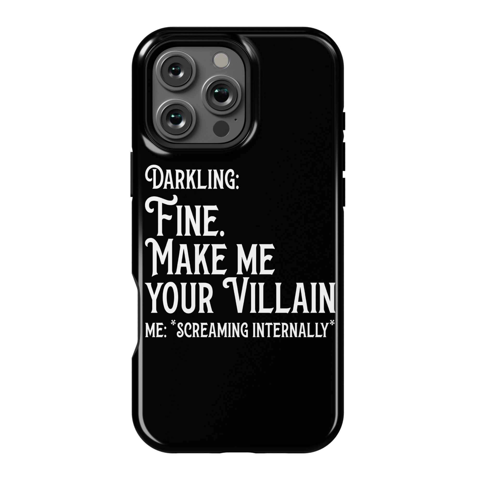 Make Me Your Villain Phone Case